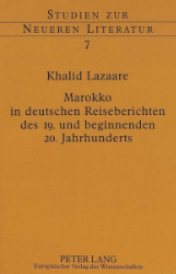 Marokko in deutschen Reiseberichten des 19. und beginnenden 20. Jahrhunderts