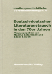 Deutsch-deutscher Literaturaustausch in den 70er Jahren