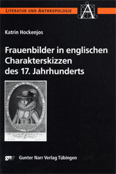 Frauenbilder in englischen Charakterskizzen des 17. Jahrhunderts