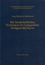 Die handschriftlichen Textzeugen des Langgedichts Nonggawollyong-ka