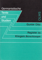 Begriffs- und Namenregister zu Friedrich Maximilian von Klingers 