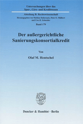 Der außergerichtliche Sanierungskonsortialkredit