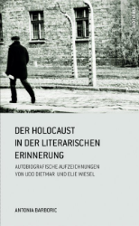 Der Holocaust in der literarischen Erinnerung