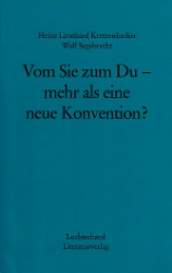 Vom Sie zum Du - mehr als eine neue Konvention?