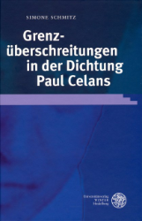 Grenzüberschreitungen in der Dichtung Paul Celans