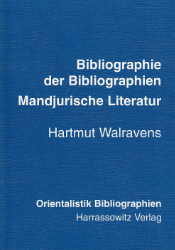 Bibliographie der Bibliographien der mandjurischen Literatur