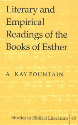 Literary and Empirical Readings of the Books of Esther