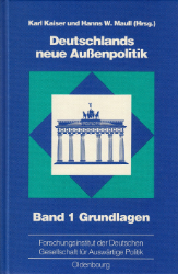 Deutschlands neue Außenpolitik. Band 1