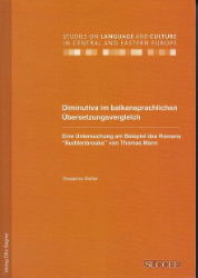 Diminutiva im balkansprachlichen Übersetzungsvergleich
