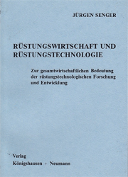 Rüstungswirtschaft und Rüstungstechnologie