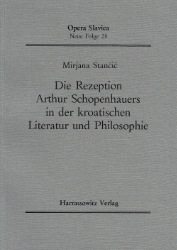 Die Rezeption Arthur Schopenhauers in der kroatischen Literatur und Philosophie