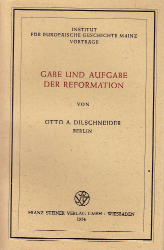 Gabe und Aufgabe der Reformation