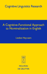 A Cognitive-Functional Approach to Nominalization in English