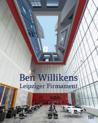 Ben Willikens. Leipziger Firmament