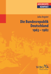Die Bundesrepublik Deutschland 1963-1982