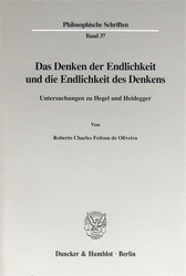 Das Denken der Endlichkeit und die Endlichkeit des Denkens