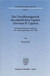 Das Versöhnungswerk des päpstlichen Legaten Giovanni B. Caprara