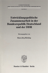 Entwicklungspolitische Zusammenarbeit in der Bundesrepublik Deutschland und der DDR