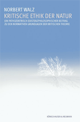 Kritische Ethik der Natur
