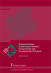 Kommunikation in den neuen Medien - Französische und brasilianische Webchats