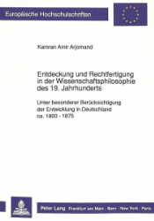 Entdeckung und Rechtfertigung in der Wissenschaftsphilosophie des 19. Jahrhunderts