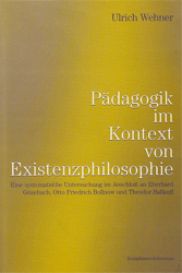 Pädagogik im Kontext von Existenzphilosophie