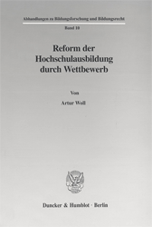 Reform der Hochschulausbildung durch Wettbewerb