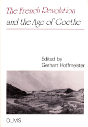 The French Revolution and the Age of Goethe