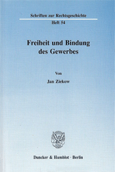 Freiheit und Bindung des Gewerbes