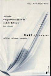 Jüdisches Emigrantenlos 1938/39 und die Schweiz