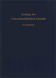 Die Flugschriften der Universitätsbibliothek Eichstätt