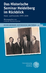 Das Historische Seminar Heidelberg im Rückblick