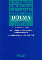 Die Funktion und Verwendung der Propria in der mittelhochdeutschen Dietrich-Epik