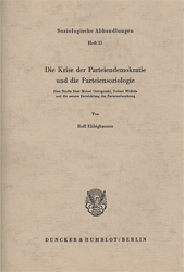 Die Krise der Parteiendemokratie und die Parteiensoziologie