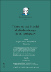 Telemann und Händel - Musikerbeziehungen im 18. Jahrhundert