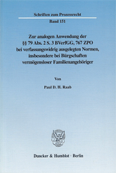 Zur analogen Anwendung der §§ 79 Abs. 2 S. 3 BVerfGG, 767 ZPO bei verfassungswidrig ausgelegten Normen,