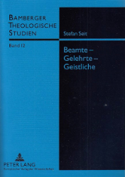 Beamte - Gelehrte - Geistliche