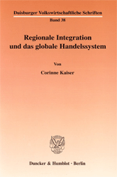 Regionale Integration und das globale Handelssystem