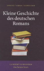 Kleine Geschichte des deutschen Romans