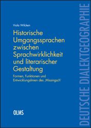 Historische Umgangssprachen zwischen Sprachwirklichkeit und literarischer Gestaltung