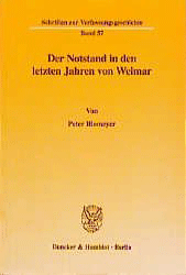 Der Notstand in den letzten Jahren von Weimar