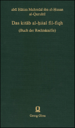 Das kitâb al-hiial fil-fiqh (Buch der Rechtskniffe)