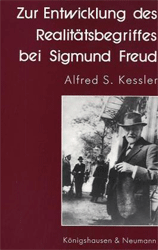 Zur Entwicklung des Realitätsbegriffes bei Sigmund Freud