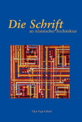 Die Schrift an islamischer Architektur