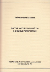 On the Nature of Surzyk: A Double Perspective